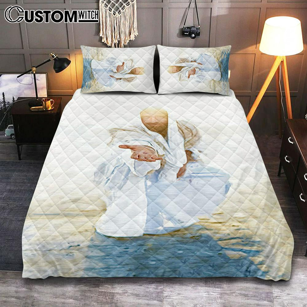 Jesus Christ Give His Hand Quilt Bedding Set Bedroom – White Jesus Picture Quilt Bedding Set – Jesus Quilt Bedding Set Pictures – Christian Quilt Bedding Set Bedroom