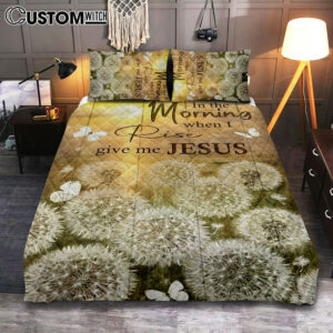 In The Morning When I Rise Dandelion White Butterfly Quilt Bedding Set Bedroom – Christian Bedroom Decor – Religious Quilt Bedding Set Prints