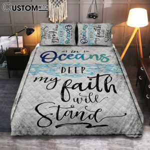 In Oceans Deep My Faith Will Stand Song Lyrics Quilt Bedding Set Bedroom – Christian Quilt Bedding Set Prints – Religious Cover Twin Bedding Decor