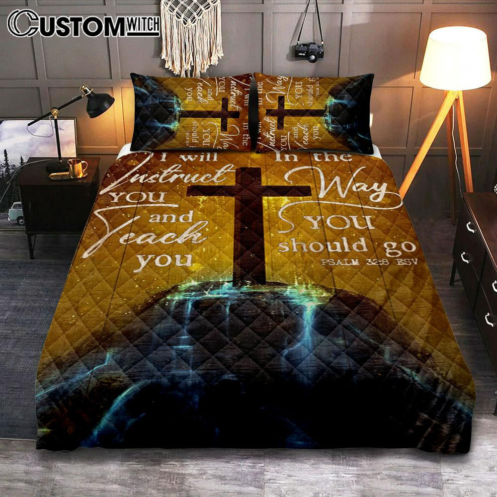 I Will Instruct You And Teach You In The Way You Should Go Cross Quilt Bedding Set Bedroom – Christian Bedroom Decor – Religious Quilt Bedding Set Prints