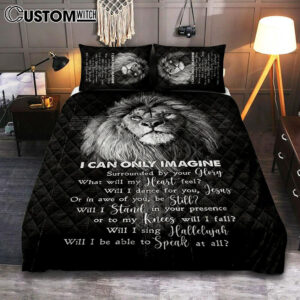 I Can Only Imagine Lion Of Judah Quilt Bedding Set Art – Bible Verse Bedroom