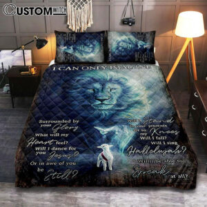 I Can Only Imagine Lion Dove Quilt Bedding Set Bedroom – Bible Verse Quilt Bedding Set Art – Christian Home Decor