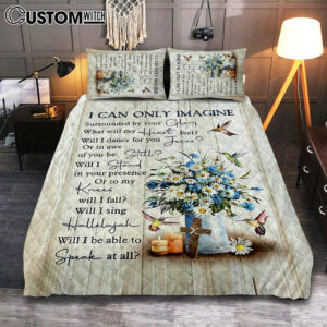 I Can Only Imagine Daisy Flower Hummingbird Quilt Bedding Set Art – Bible Verse Bedroom