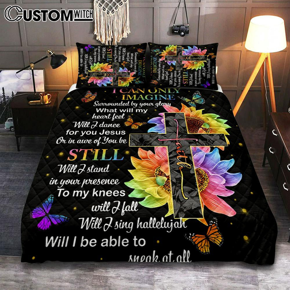 I Can Only Imagine Cross Sunflower Quilt Bedding Set Bedroom – Christian Bedroom Decor – Religious Quilt Bedding Set Prints