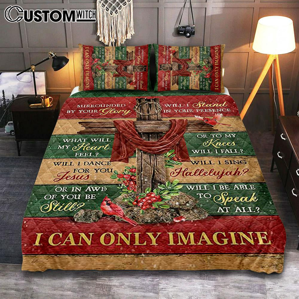 I Can Only Imagine Cross Pretty Cardinal Quilt Bedding Set Bedroom – Bible Verse Quilt Bedding Set Art – Christian Home Decor