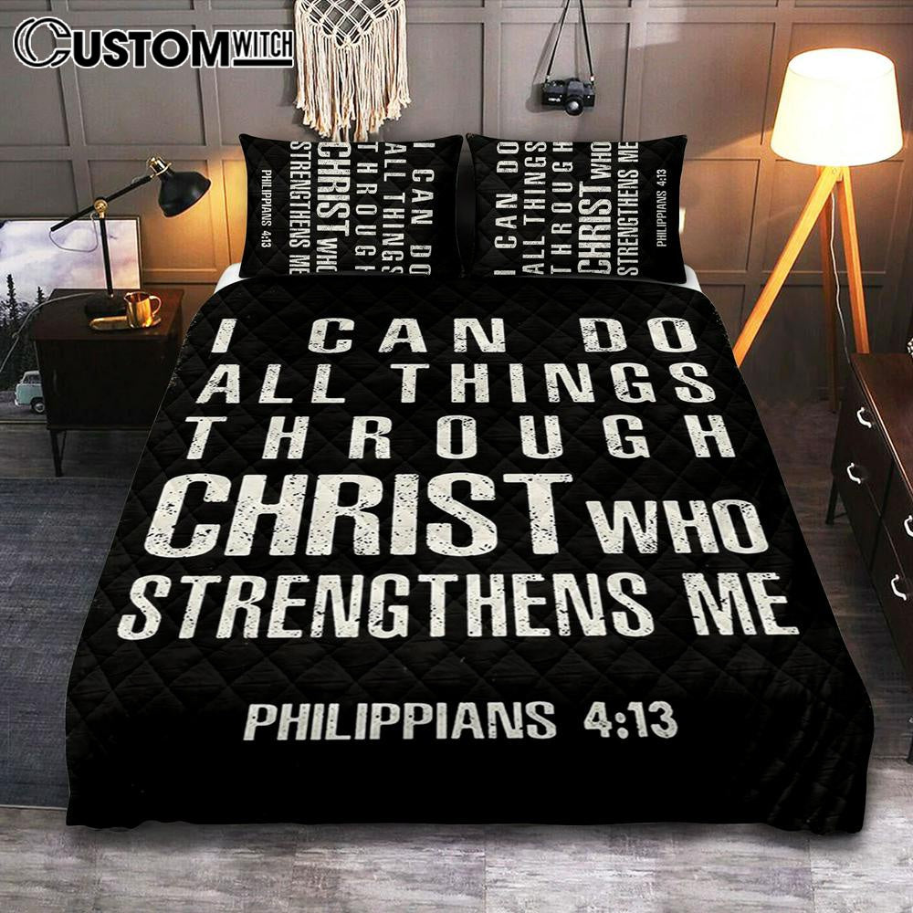 I Can Do All Things Through Christ Philipians 4 13 Quilt Bedding Set Bedroom – Christian Quilt Bedding Set Bedroom Decor