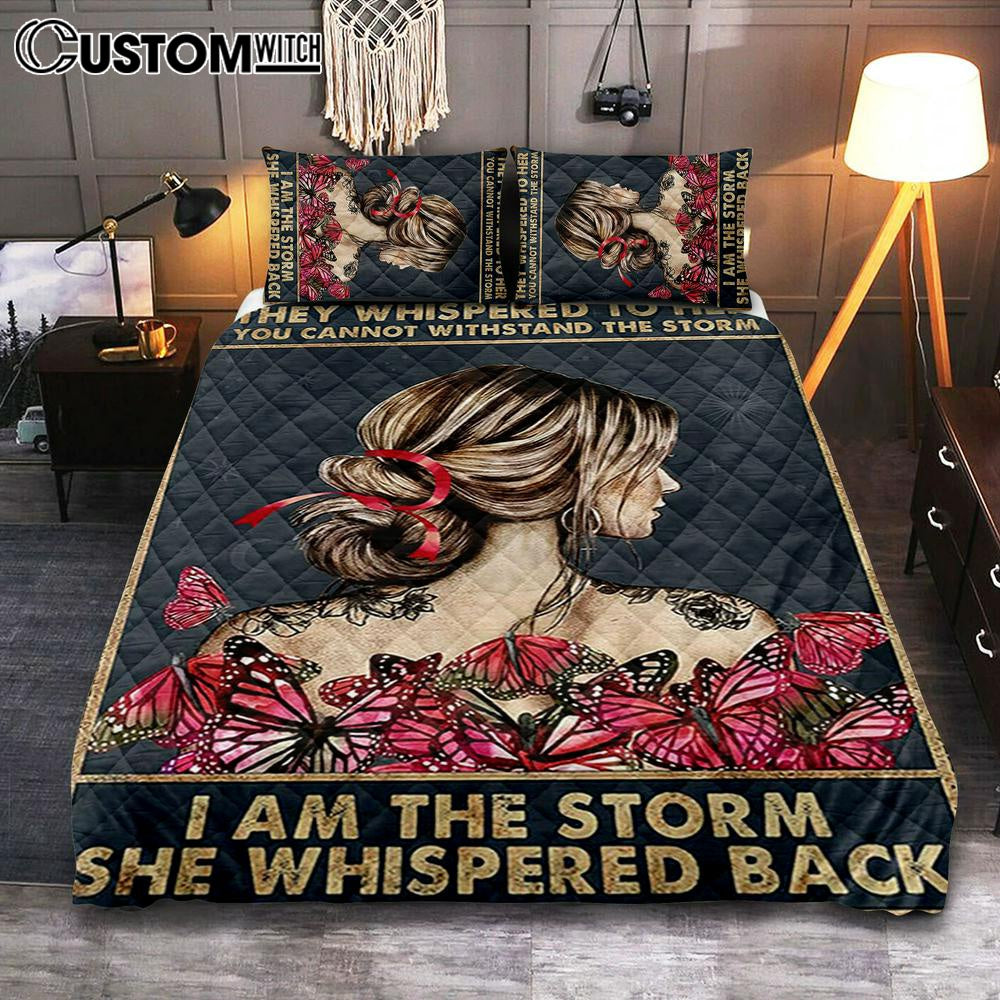 I Am The Storm Bedroom Quilt Bedding Set – Gifts For Women