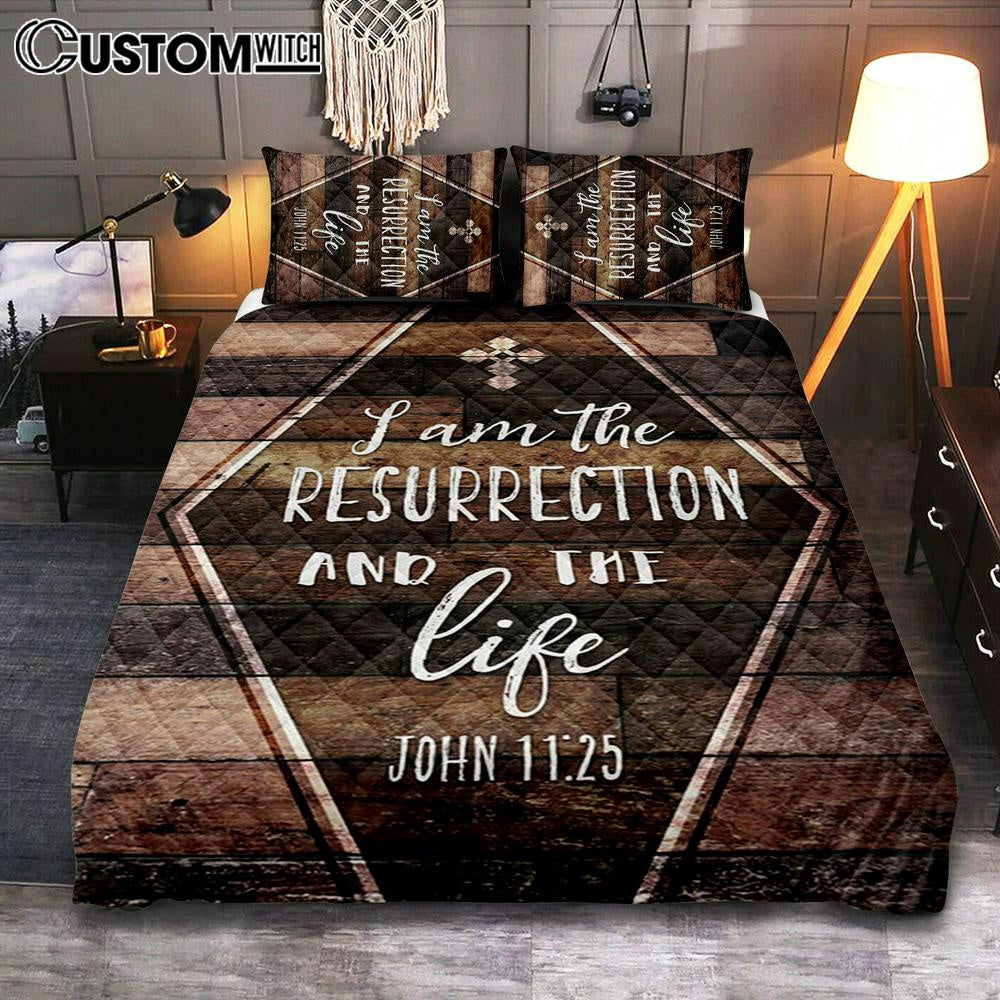 I Am The Resurrection And The Life John 1125 Quilt Bedding Set Bedroom – Christian Quilt Bedding Set Prints – Religious Cover Twin Bedding Decor