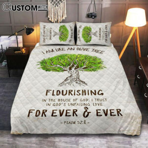 I Am Like An Olive Tree Flourishing In The House Of God Quilt Bedding Set Bedroom – Christian Quilt Bedding Set Prints – Religious Cover Twin Bedding Decor