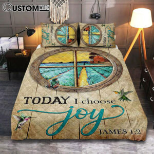 Hummingbird Today I Choose Joy Quilt Bedding Set Bedroom – Bible Verse Quilt Bedding Set Art – Christian Home Decor